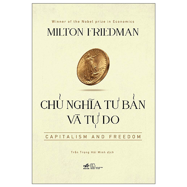 Chủ Nghĩa Tư Bản Và Tự Do – Capitalism And Freedom