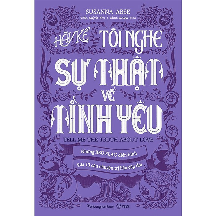 Hãy Kể Tôi Nghe Sự Thật Về Tình Yêu - Ảnh 2