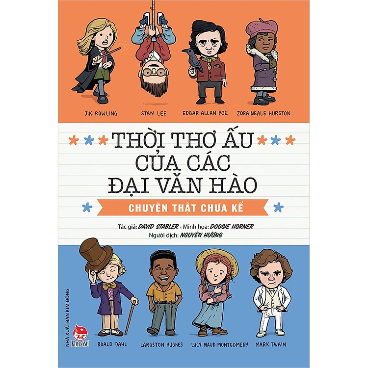 Thời Thơ Ấu Của Các Đại Văn Hào – Chuyện Thật Chưa Kể