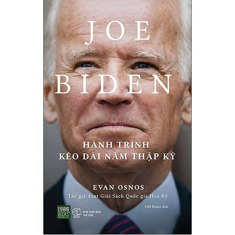Joe Biden - Hành Trình Kéo Dài Năm Thập Kỷ