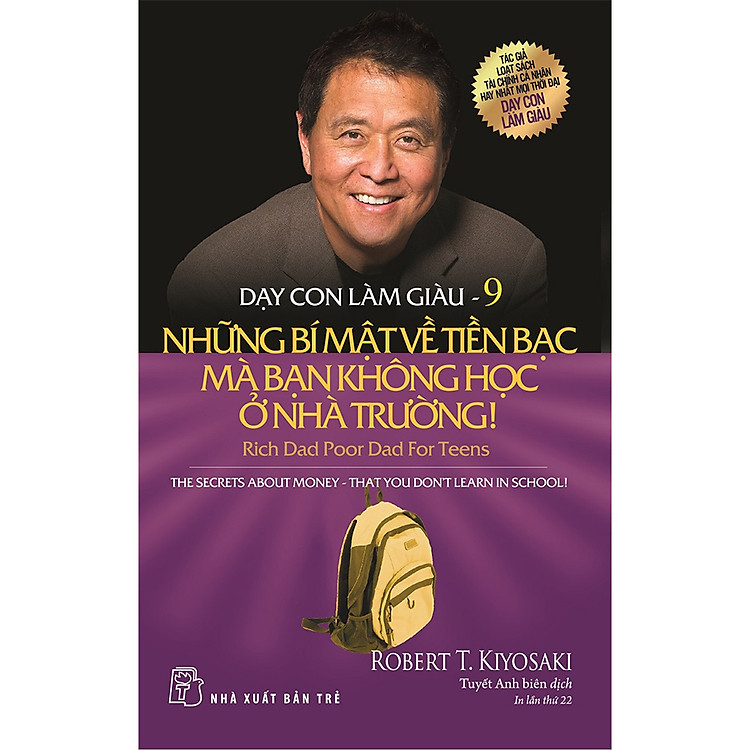 Dạy Con Làm Giàu 09 – Những Bí Mật Về Tiền Bạc Bạn Không Học Ở Nhà Trường