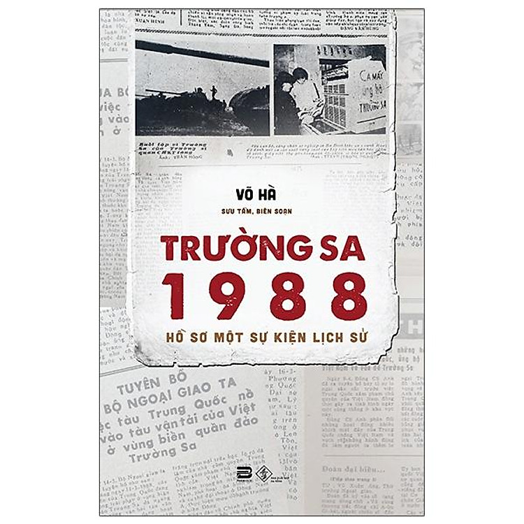 Trường Sa 1988 – Hồ Sơ Một Sự Kiện Lịch Sử