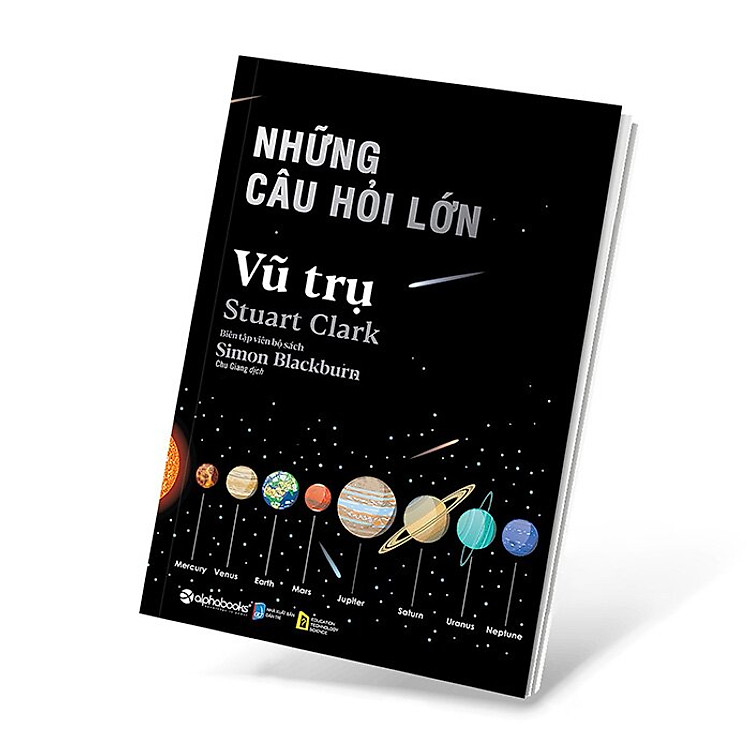 Những Câu Hỏi Lớn Vũ Trụ (Tái bản) - Ảnh 2