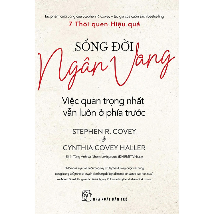 Sống Đời Ngân Vang – Việc Quan Trọng Nhất Vẫn Luôn Ở Phía Trước