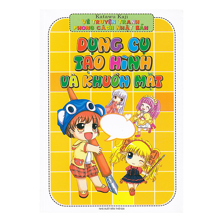 Vẽ Truyện Tranh Phong Cách Nhật Bản - Dụng Cụ Tạo Hình Và Khuôn Mặt