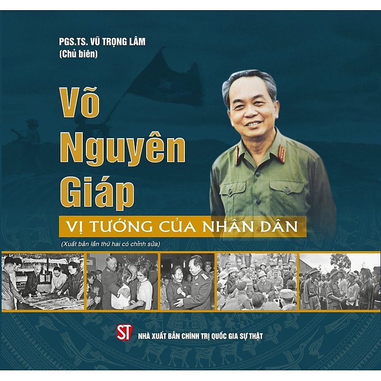 Võ Nguyên Giáp – Vị Tướng của nhân dân (xuất bản lần thứ 2 có chỉnh sửa)