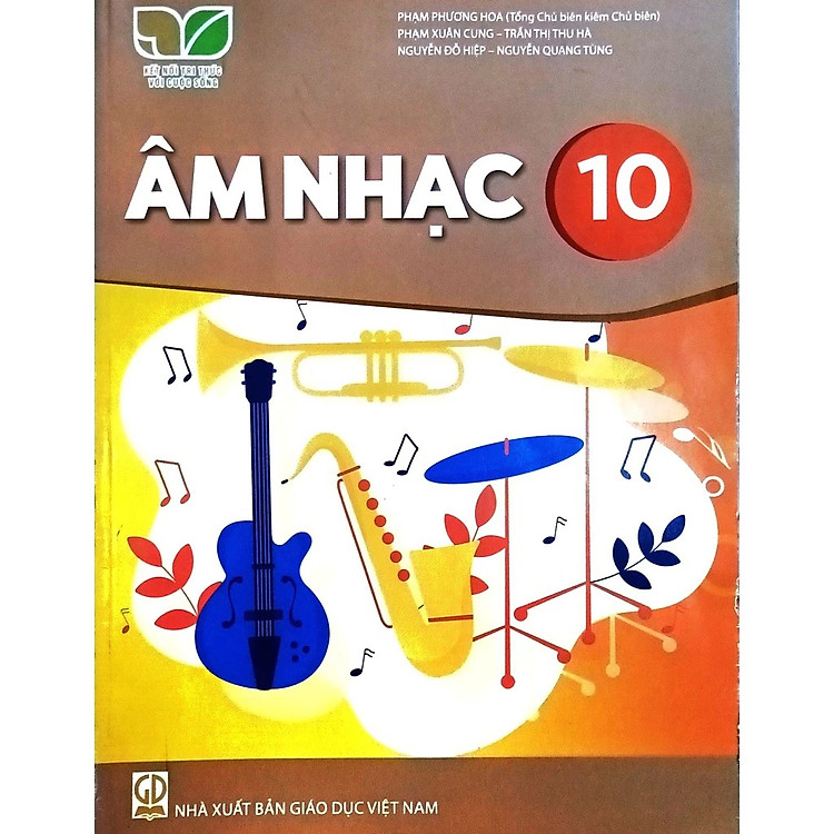 Giáo Khoa Âm Nhạc 10 – Kết Nối Tri Thức Với Cuộc Sống