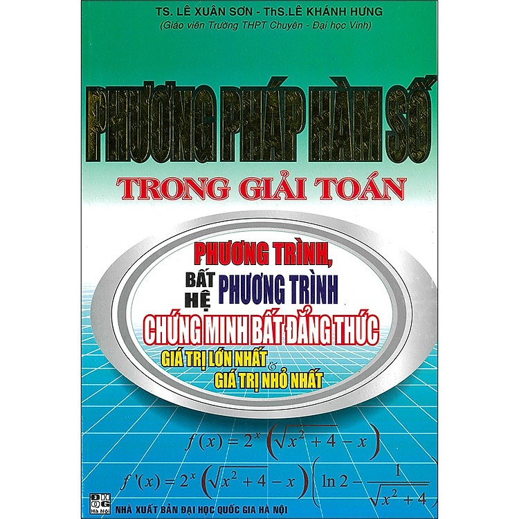 Phương Pháp Hàm Số Trong Giải Toán (Tái bản 2020)