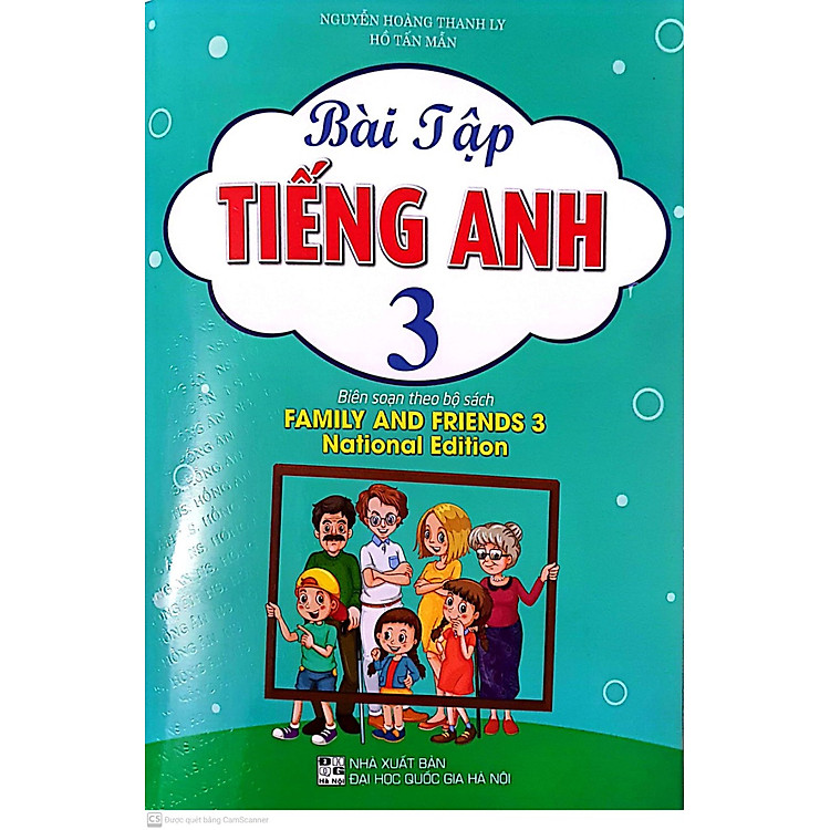 Bài Tập Tiếng Anh 3 (Biên Soạn Theo Bộ Sách Family And Friends 3 National Edition – 2022)