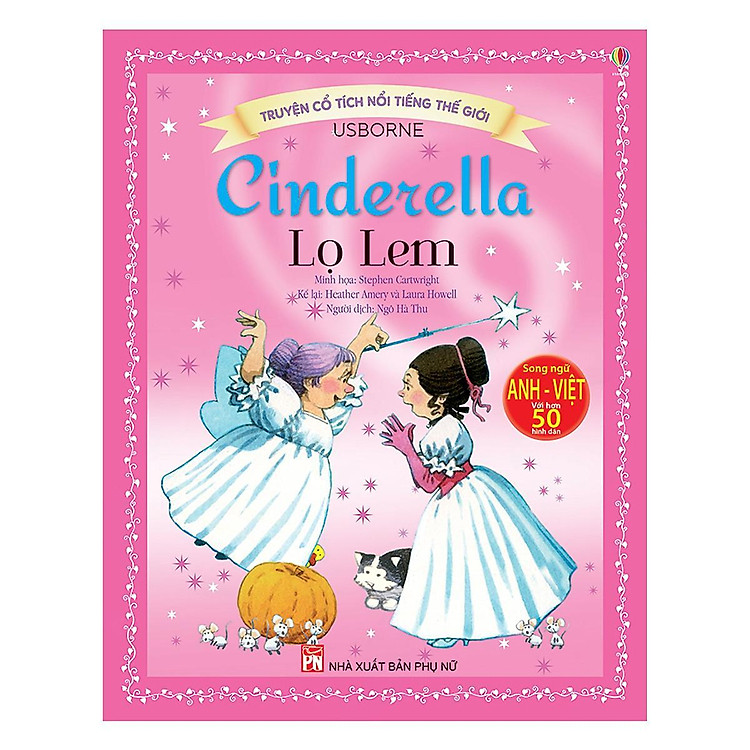 Truyện Cổ Tích Nổi Tiếng Thế Giới – Lọ Lem (Song Ngữ Anh Việt)