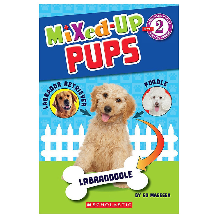 Sách Scholastic Reader Level 2: Mixed Up Pups