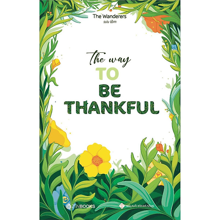 The Way To Be Thankful – Song Ngữ Anh Việt