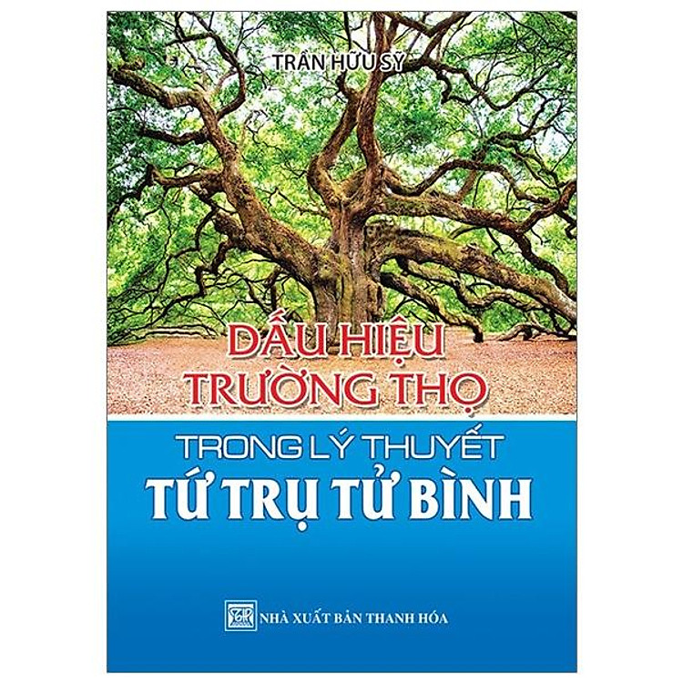Dấu Hiệu Trường Thọ Trong Lý Thuyết Tứ Trụ Tử Bình