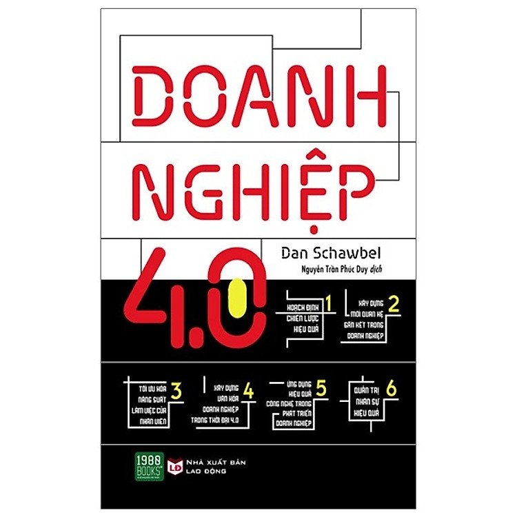 Cuốn Sách Kỹ Năng Để Doanh Nghiệp Hoạt Động Hiệu Quả Trong Thời Đại Công Nghệ 4.0 : Doanh Nghiệp 4.0
