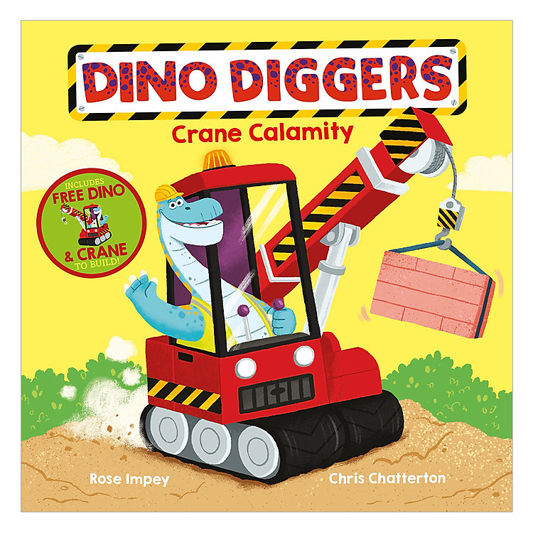 Sách Dino Diggers: Crane Calamity