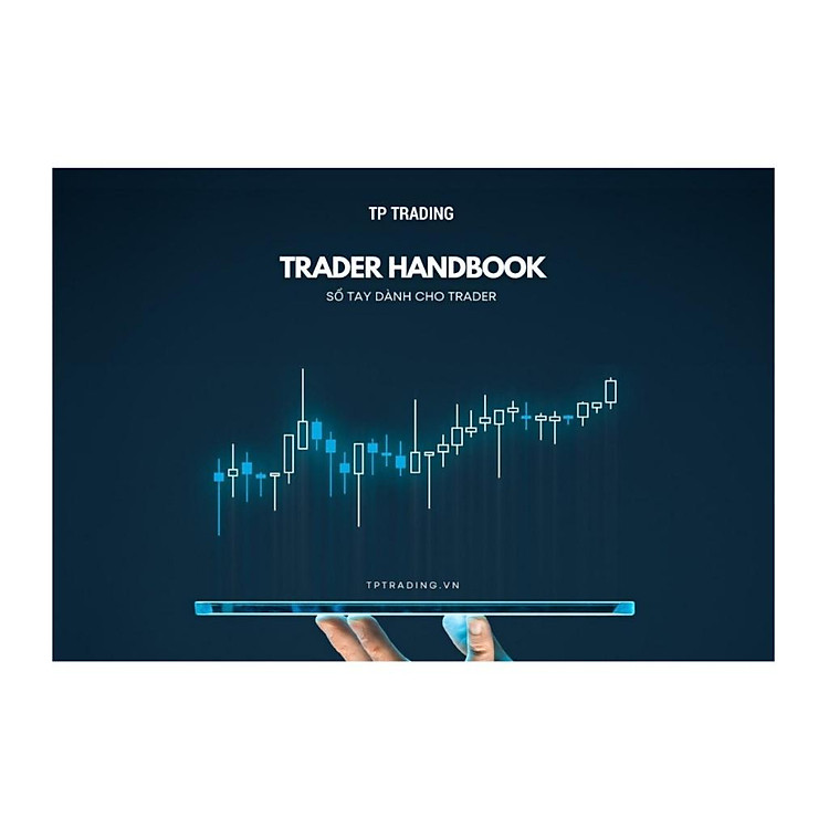 Trader Handbook - Sổ Tay Dành Cho Trader - Ảnh 3