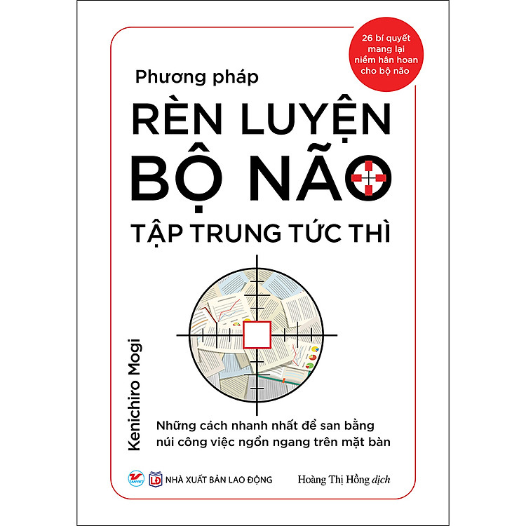Sách Phương Pháp Rèn Luyện Bộ Não Tập Trung Tức Thì