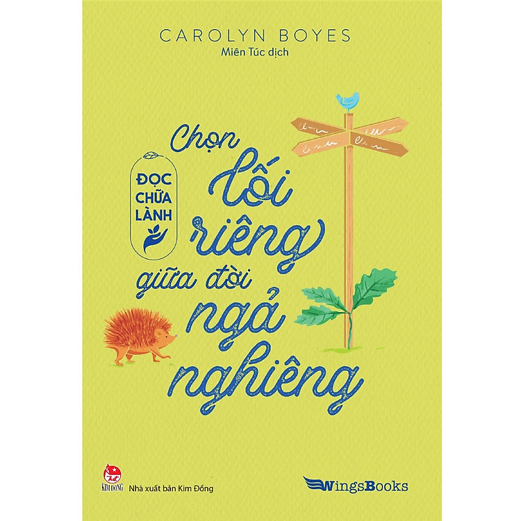 Đọc Chữa Lành – Chọn Lối Riêng Giữa Đời Ngả Nghiêng