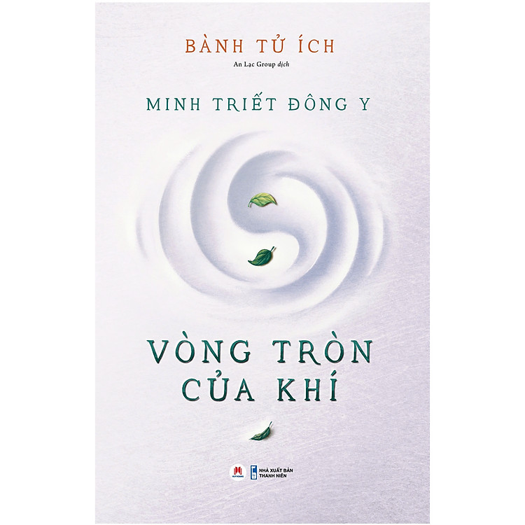 Minh Triết Đông Y – Vòng Tròn Của Khí