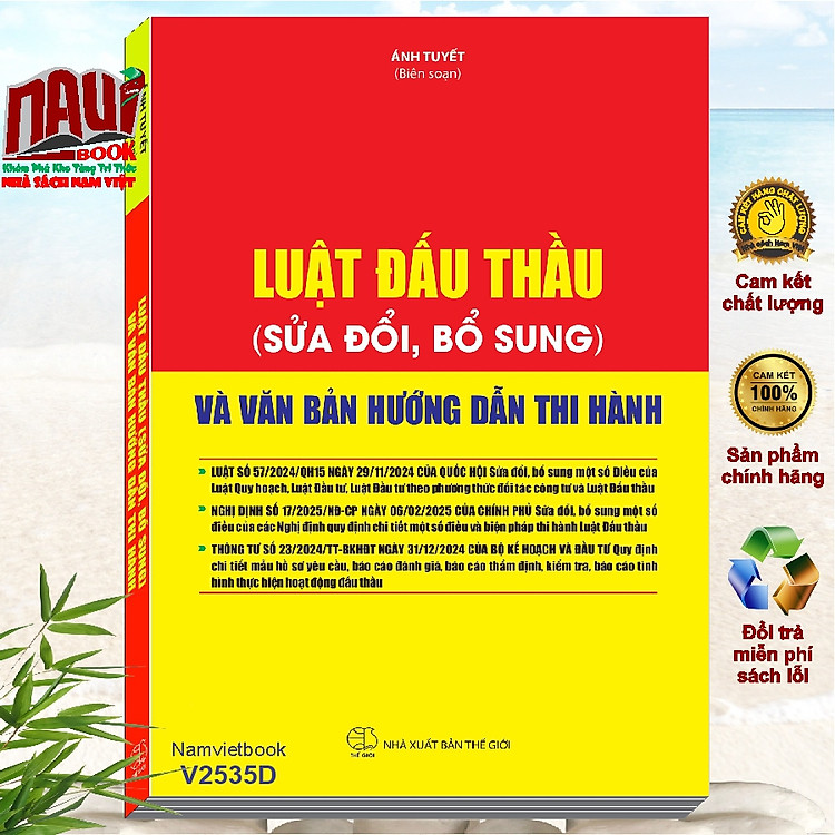 Luật Đấu Thầu Sửa Đổi, Bổ Sung Và Văn Bản Hướng Dẫn Thi Hành
