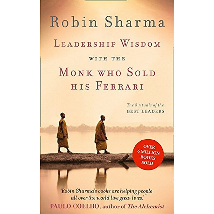 Sách Leadership Wisdom from the Monk Who Sold His Ferrari