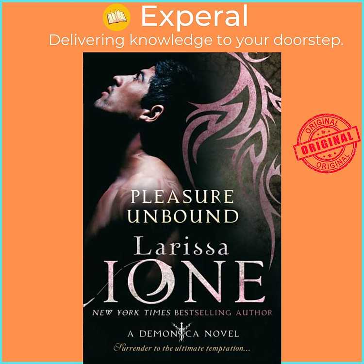 Sách - Pleasure Unbound - Number 1 in series by Larissa Ione (UK edition, paperback)