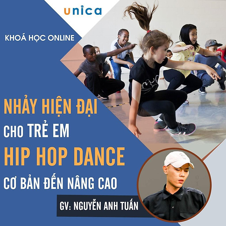 Khóa học PHONG CÁCH SỐNG- Học Nhảy hiện đại cho trẻ em - Hip Hop dance cơ bản đến nâng cao