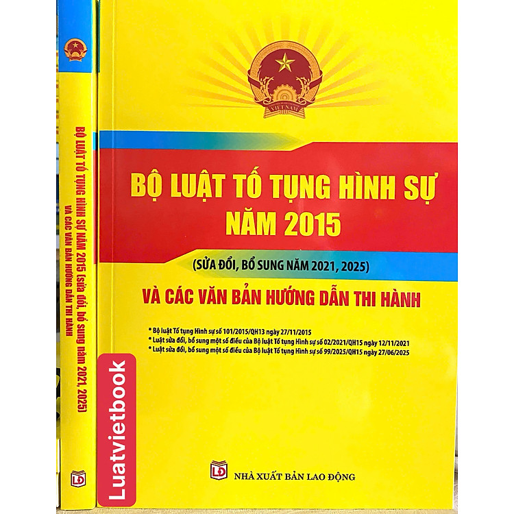 Bộ Luật Tố Tụng Hình Sự Năm 2015 (Sửa đổi, bổ sung năm 2021, 2025)