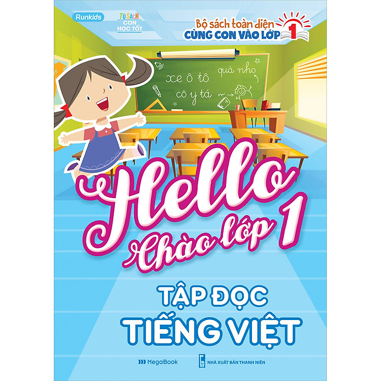 Hello Chào Lớp 1 – Tập Đọc Tiếng Việt
