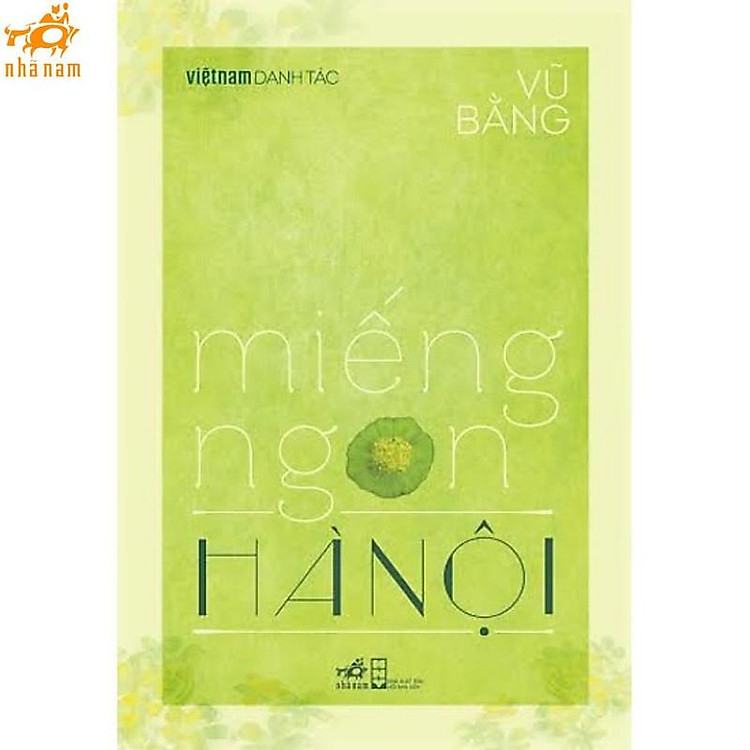 Sách - Miếng ngon Hà Nội (Việt Nam danh tác) (Nhã Nam HCM)