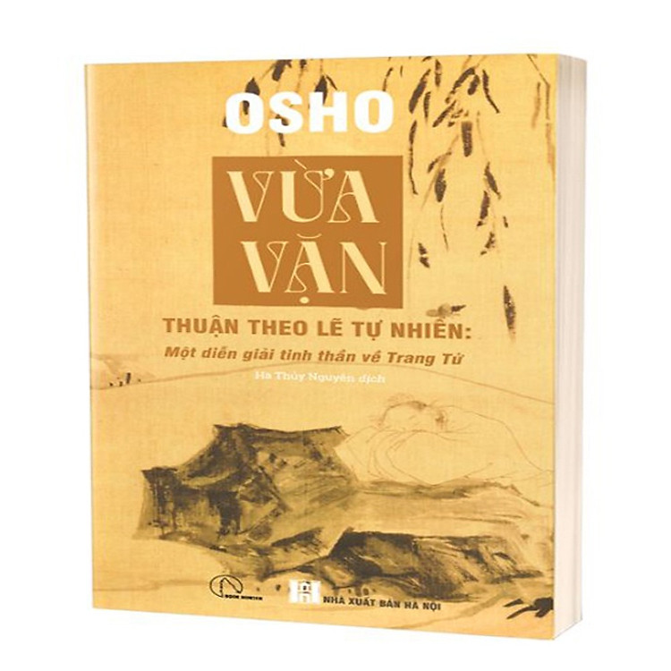 Vừa Vặn – Thuận Theo Lẽ Tự Nhiên – Một Diễn Giải Tinh Thần Về Trang Tử