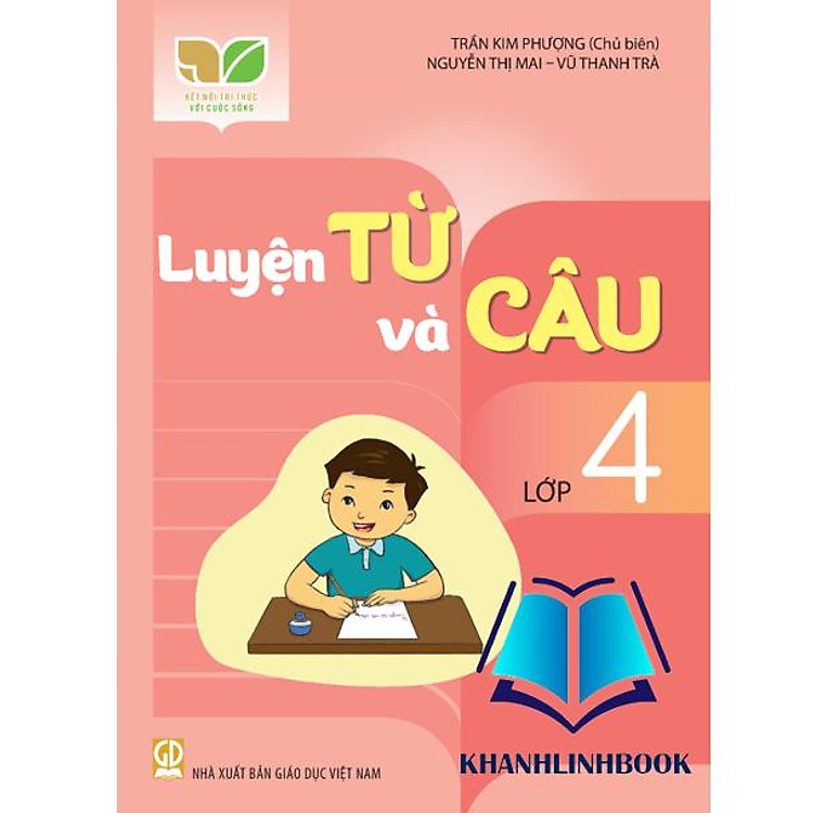 Luyện từ và câu lớp 4 (kết nối tri thức với cuộc sống)