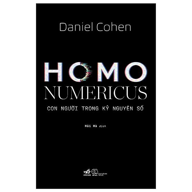 Homo Numericus - Con Người Trong Kỷ Nguyên Số - Ảnh 2