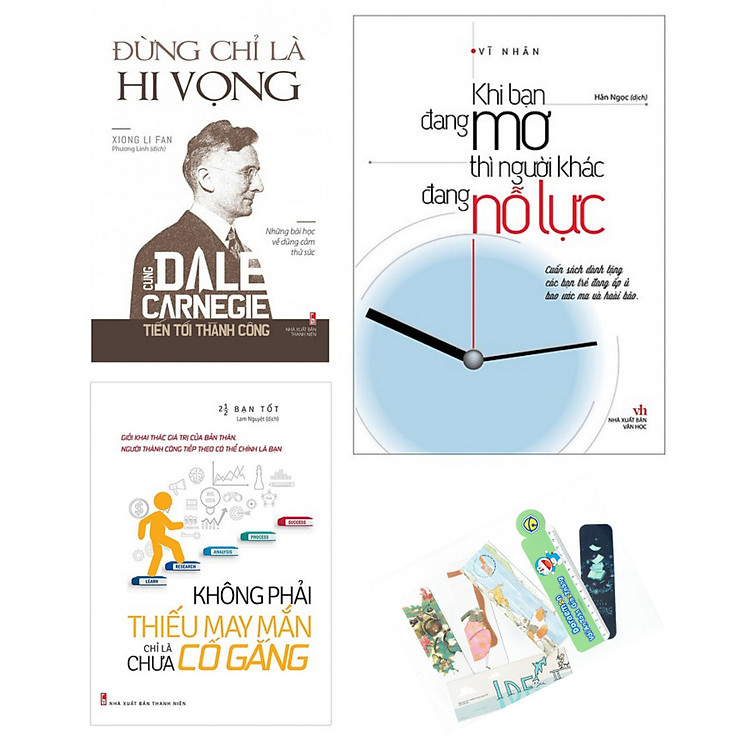 Combo Khi Bạn Đang Mơ Thì Người Khác Đang Nỗ Lực + Đừng Chỉ Là Hi Vọng + Không Phải Thiếu May Mắn Chỉ Là Chưa Cố Gắng - (Tặng Kèm Bookmark Yêu Thương)