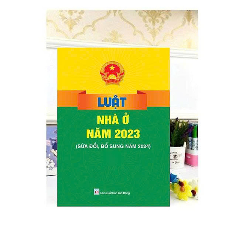 Luật Nhà Ở Năm 2023 (Sửa đổi, Bổ sung năm 2024) - Ảnh 3