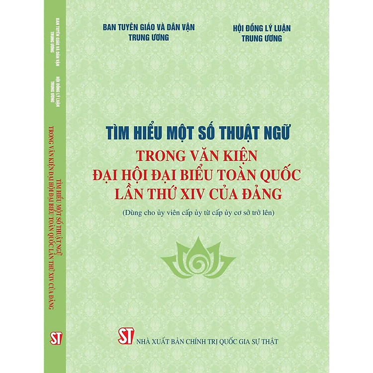 Tìm hiểu một số thuật ngữ trong Văn kiện Đại hội đại biểu toàn quốc lần thứ XIV của Đảng (Dùng cho ủy viên cấp ủy từ cấp ủy cơ sở trở lên)