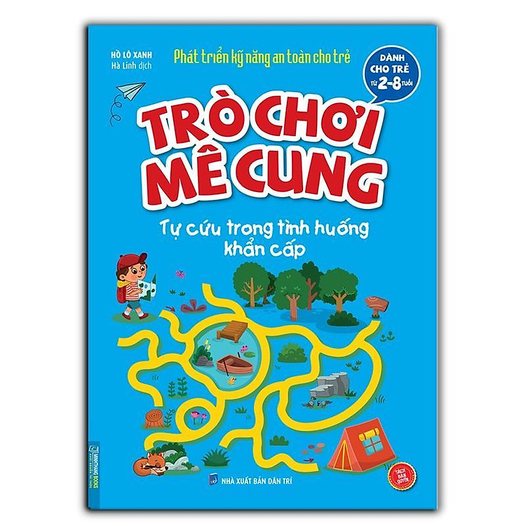 Trò Chơi Mê Cung – Tự Cứu Trong Tình Huống Khẩn Cấp 2-8 Tuổi