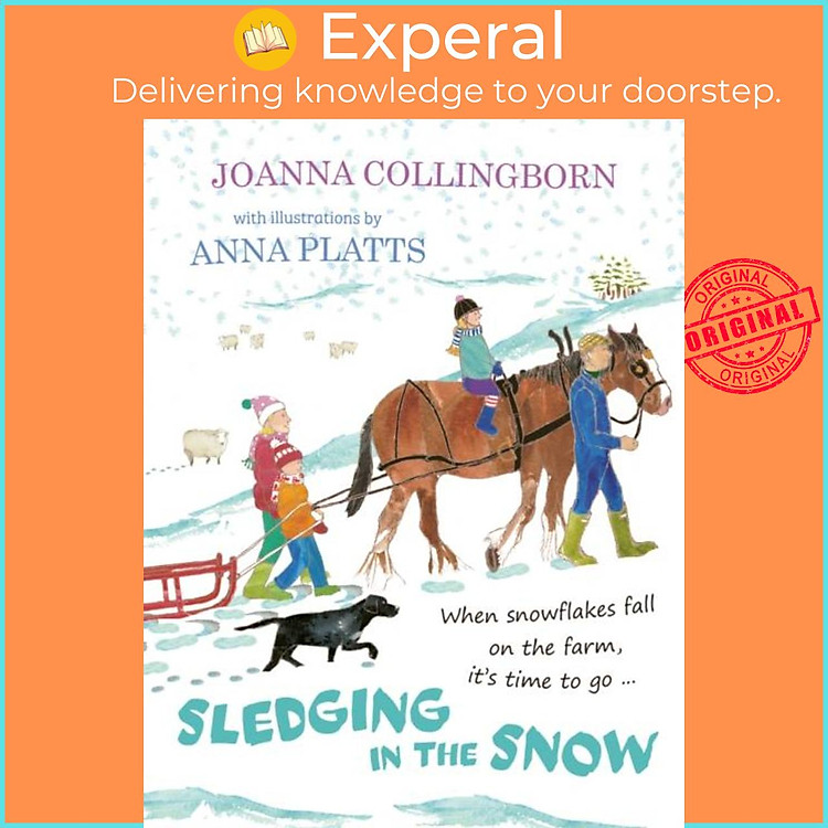 Sách - Sledging in the Snow - it's time for an adventure when snowflakes fall on by Anna Platts (UK edition, paperback)