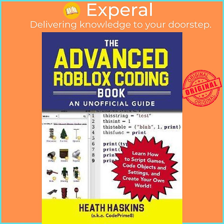 Sách - The Advanced Roblox Coding Book: An Unofficial Guide : Learn How to Scri by Heath Haskins (US edition, paperback)