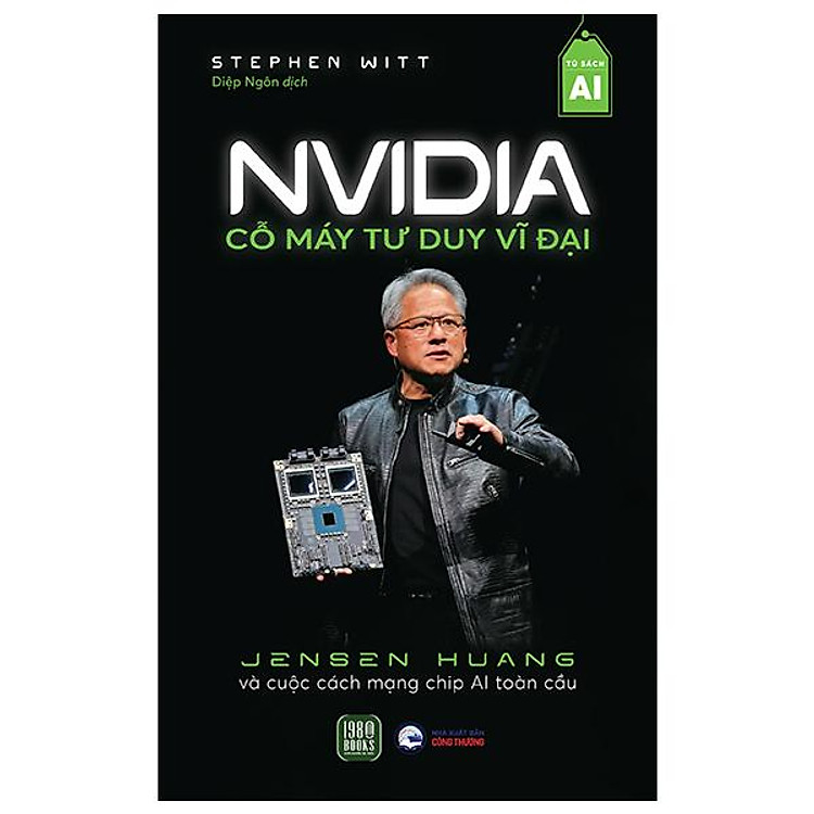 NVIDIA – Cỗ Máy Tư Duy Vĩ Đại