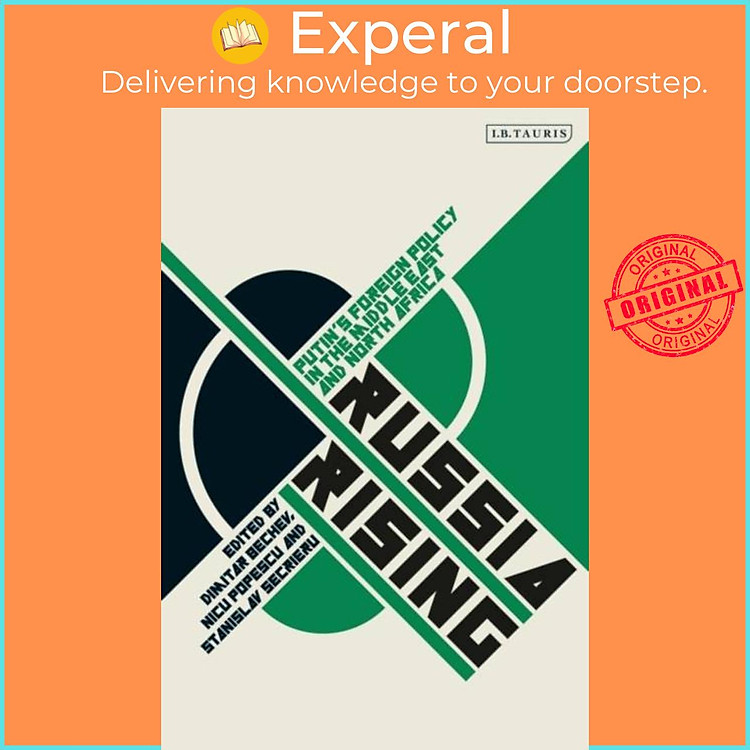 Sách - Russia Rising - Putin's Foreign Policy in the Middle East and North Afric by Nicu Popescu (UK edition, paperback)