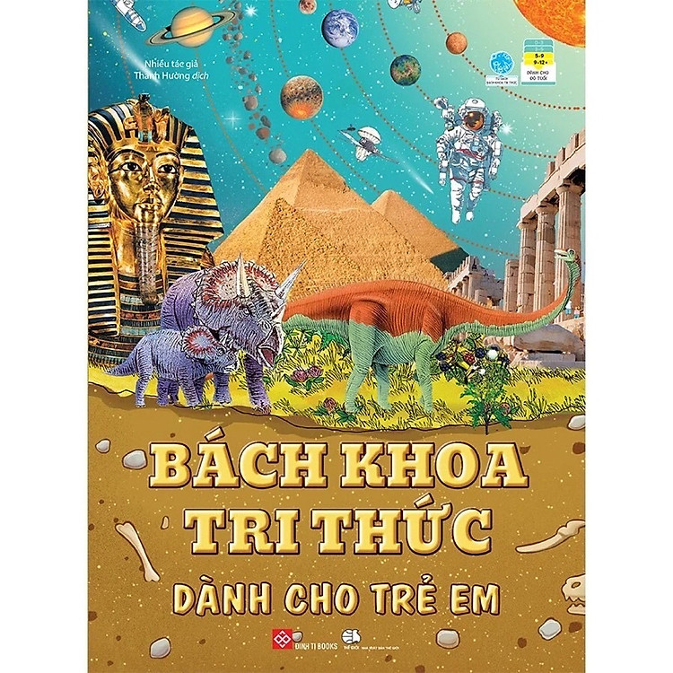 Bách Khoa Tri Thức Dành Cho Trẻ Em – 4 – 15 Tuổi
