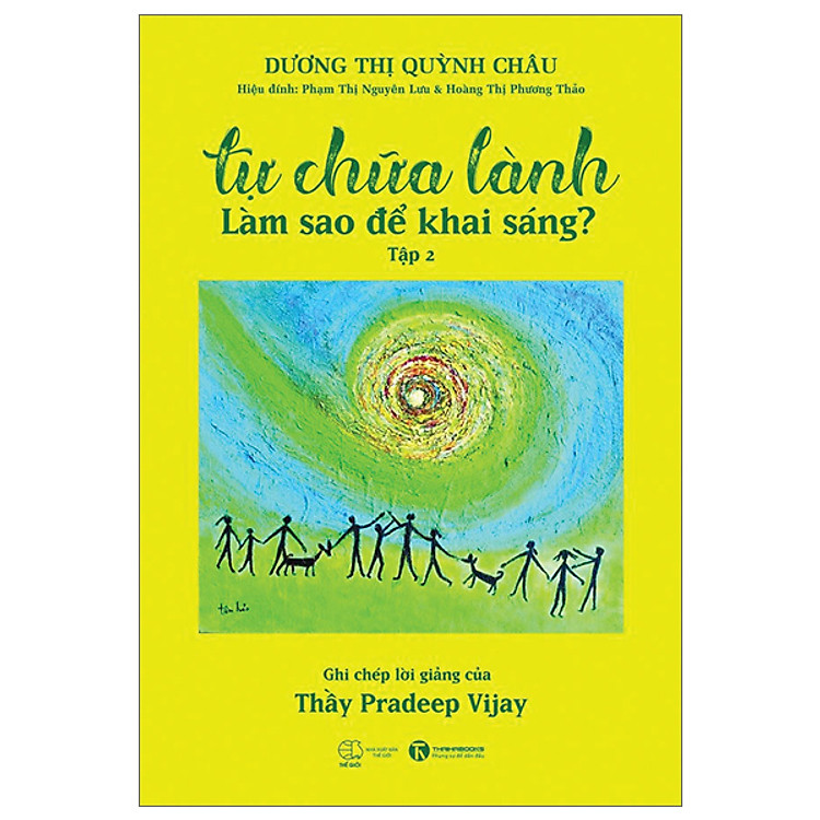Tự Chữa Lành - Làm Sao Để Khai Sáng (Tập 2)