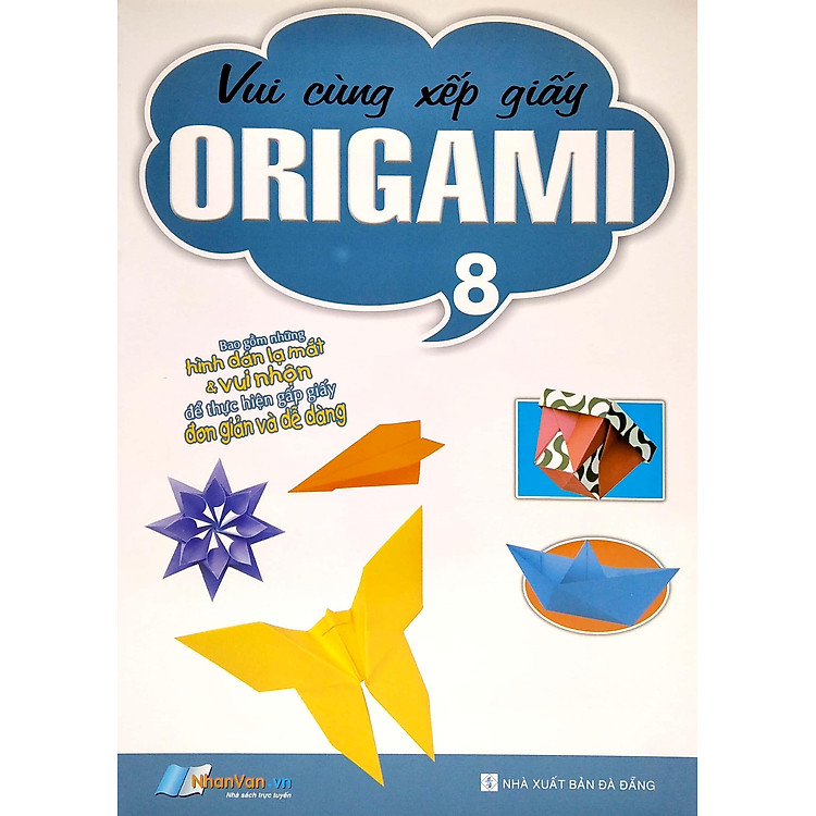Vui Cùng Xếp Giấy Origami (Tập 8) - Ảnh 7