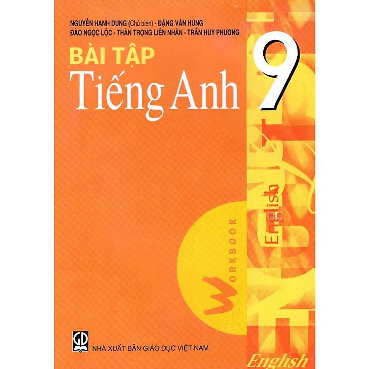 Sách Bài Tập Tiếng Anh Lớp 9 (Tái Bản)