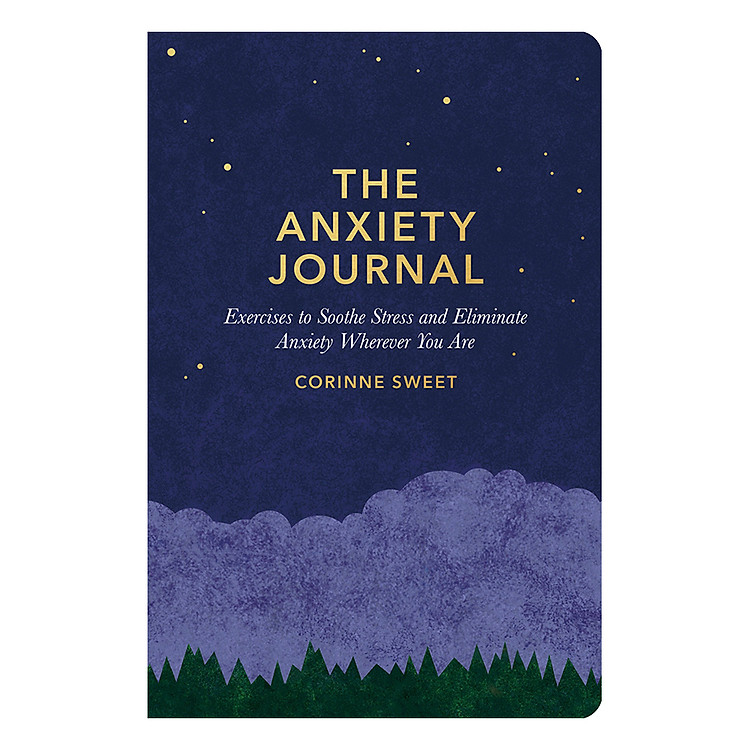 Sách The Anxiety Journal: Exercises to soothe stress and eliminate anxiety wherever you are (Paperback)