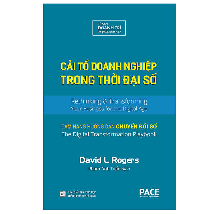 Cải Tổ Doanh Nghiệp Trong Thời Đại Số (Digital Transformation Play Book)