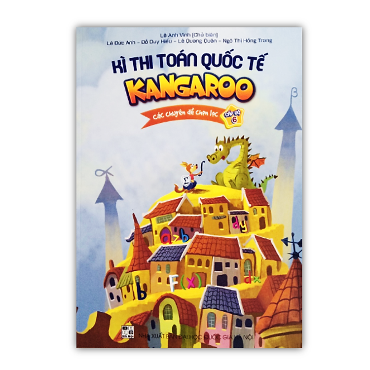 Kì Thi Toán Quốc Tế Kangaroo – Các Chuyên Đề Chọn Lọc – Cấp Độ 6