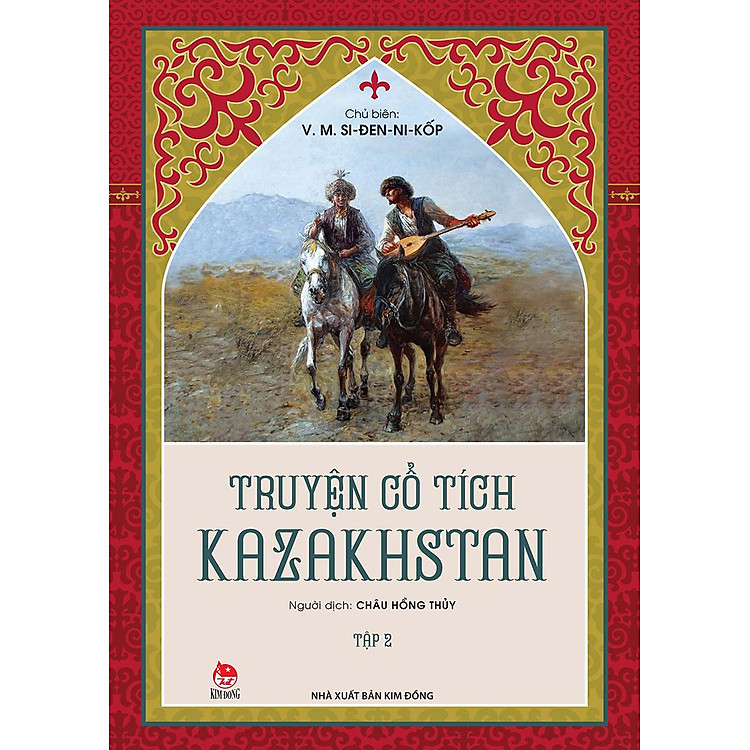 Truyện cổ tích Kazakhstan – Tập 2