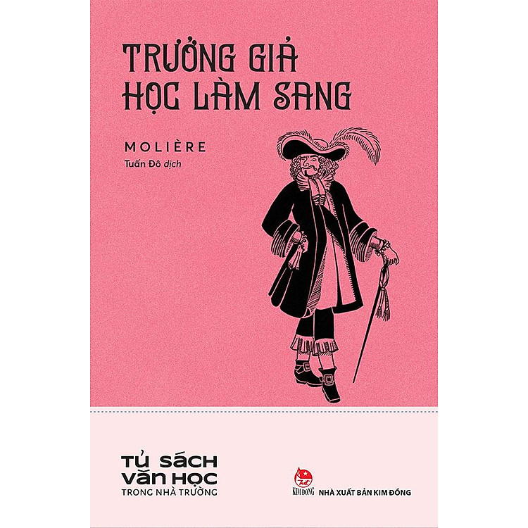 Tủ Sách Văn Học Trong Nhà Trường – Trưởng Giả Học Làm Sang